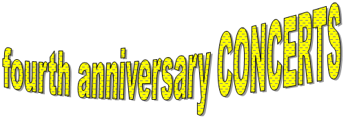 fourth anniversary CONCERTS