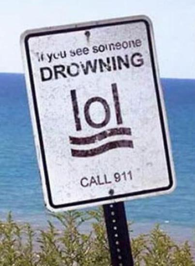 IF YOU SEE SOMEONE DROWNING . . .