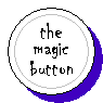 the magic button